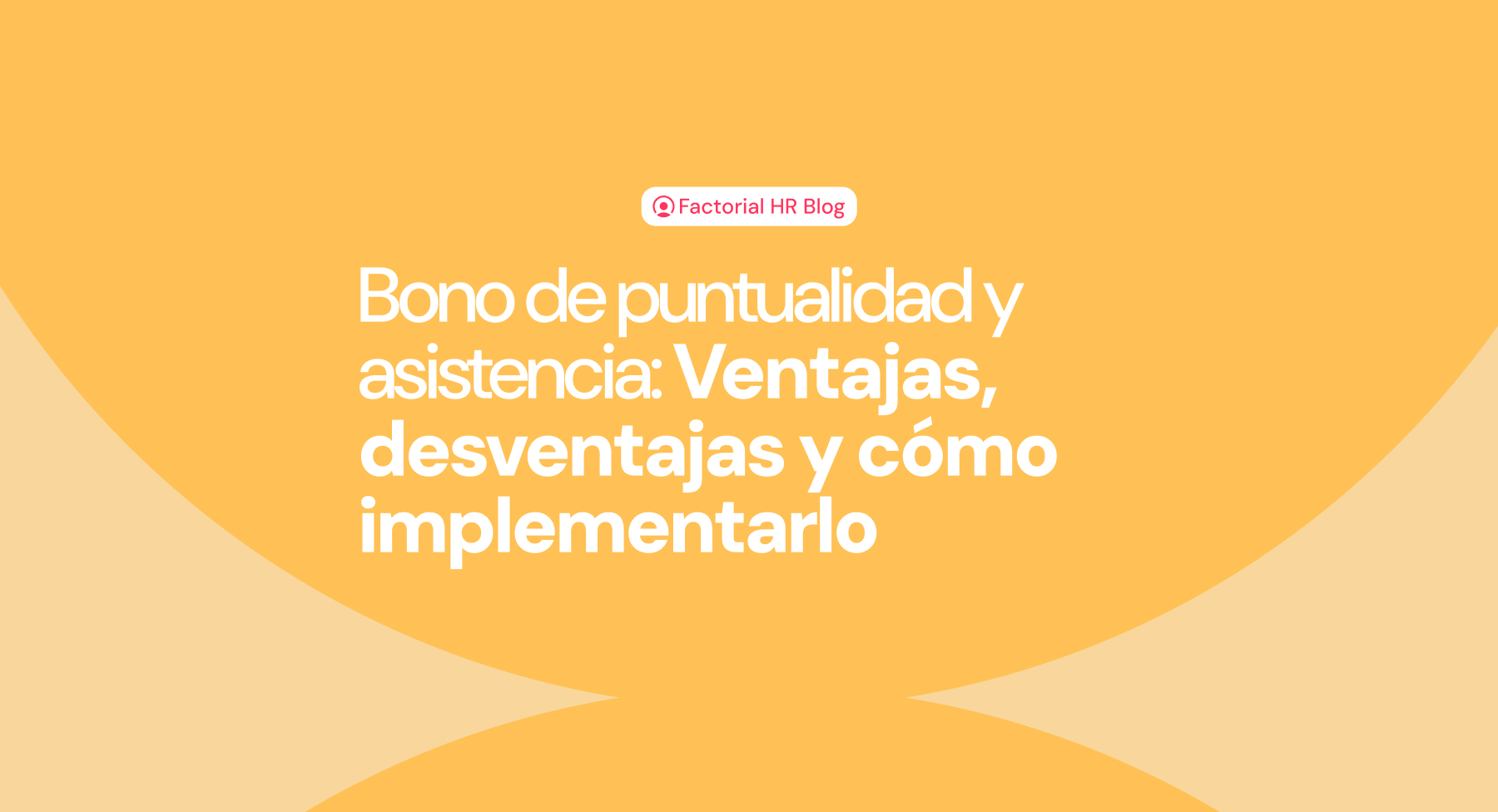 Bono-de-puntualidad-y-asistencia-Factorial