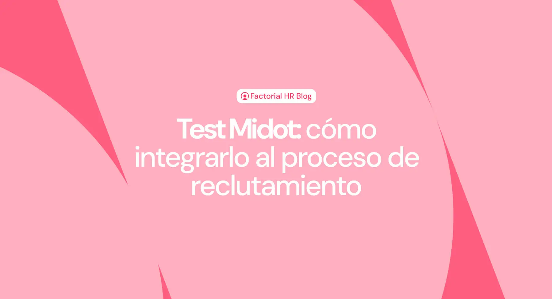 Test-midot-como-integrarlo-Factorial