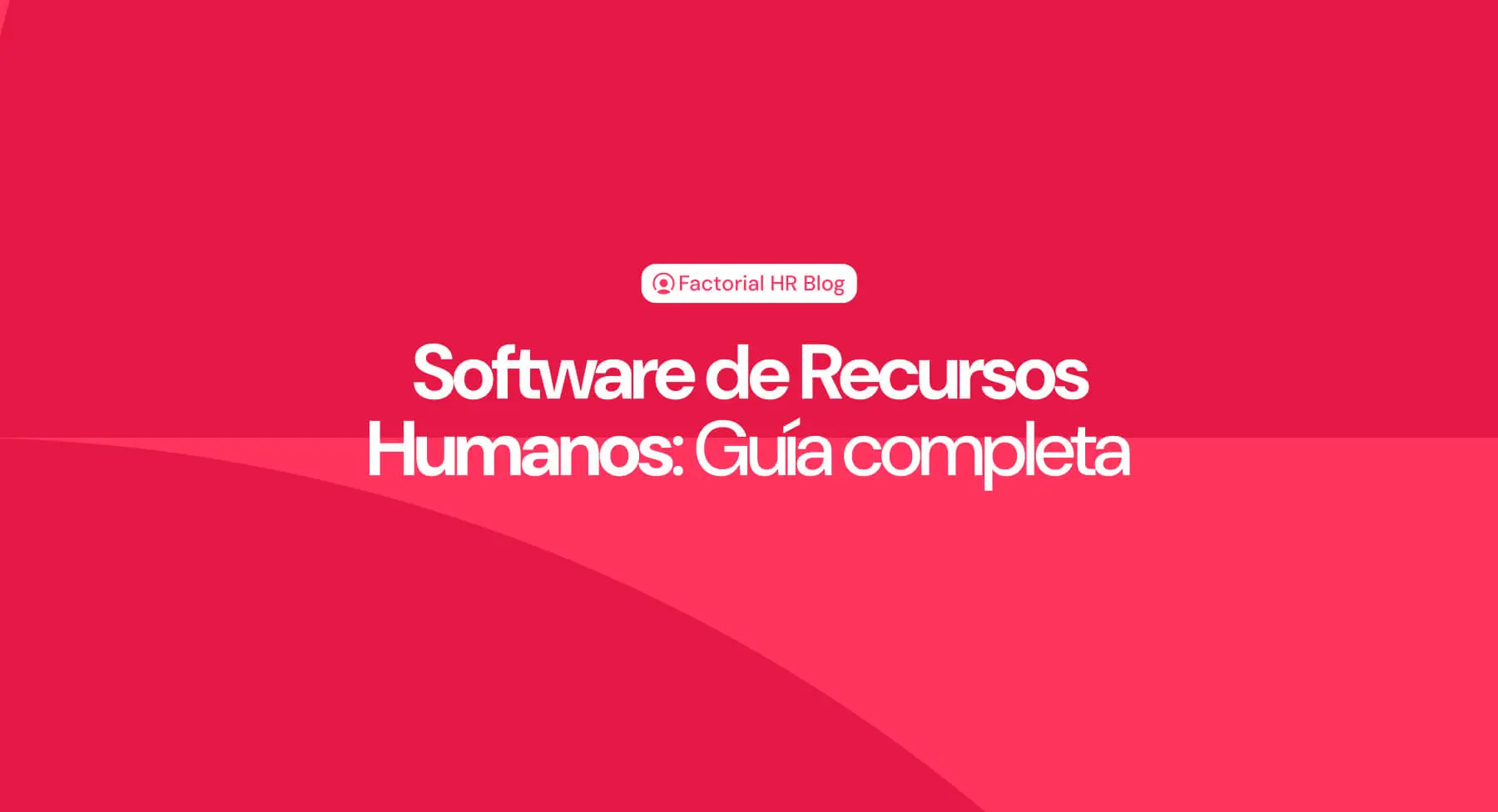 Software de recursos humanos, guia completa