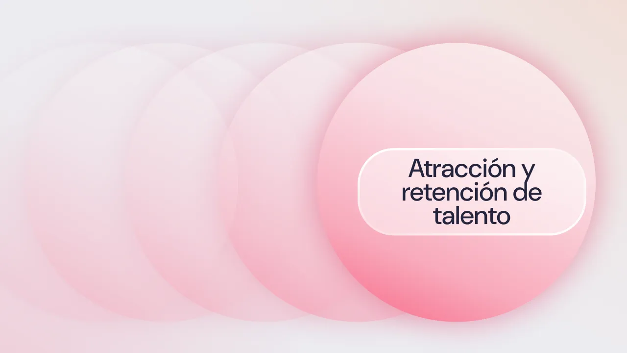 Atracción y retención de talento
